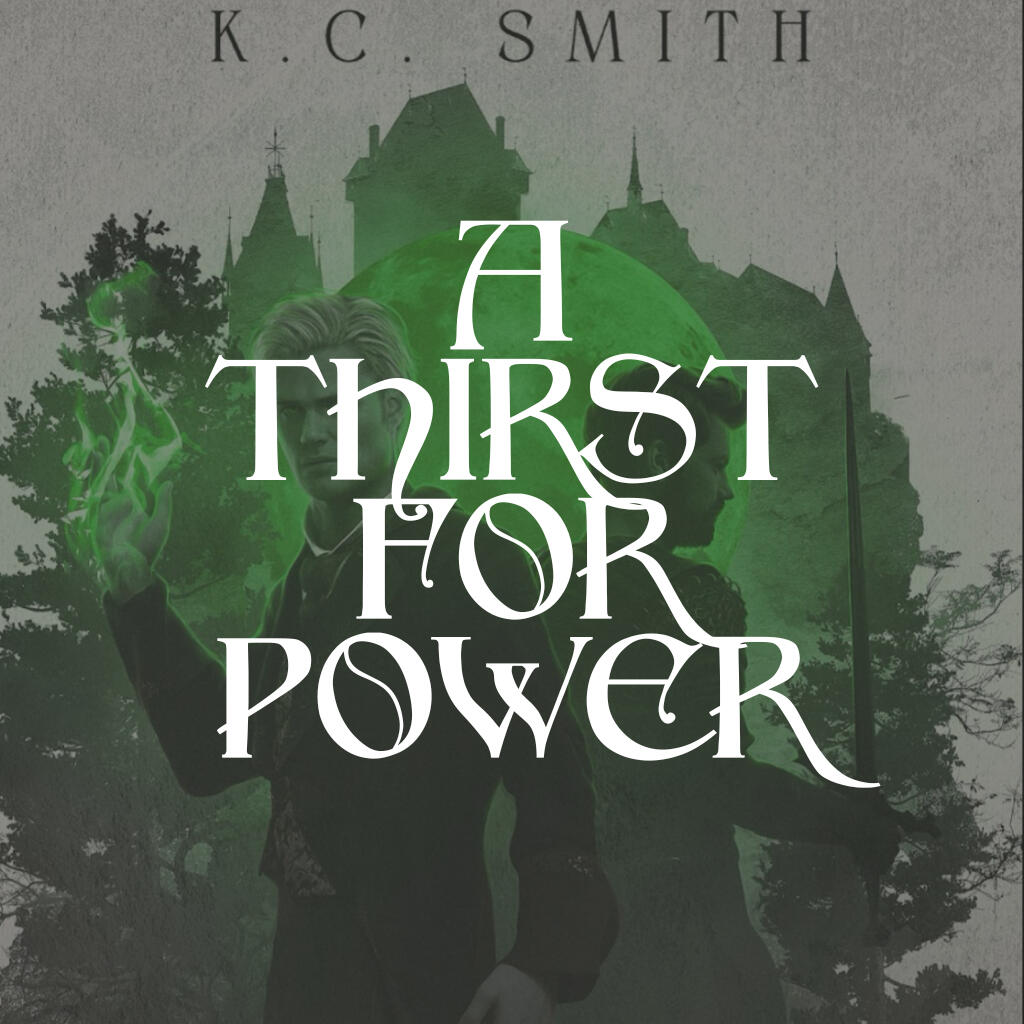 A Thirst for Power (A Realm of Curses, Book 2) - Pre-Order Now!